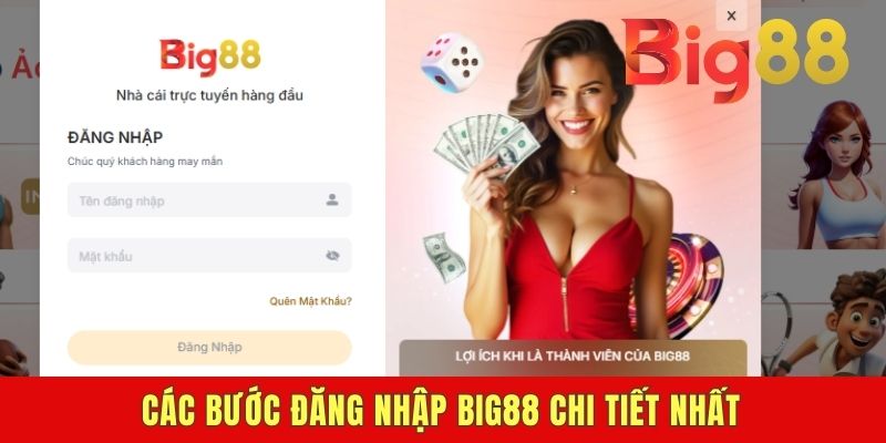 Các bước đăng nhập BIG88 chi tiết nhất
