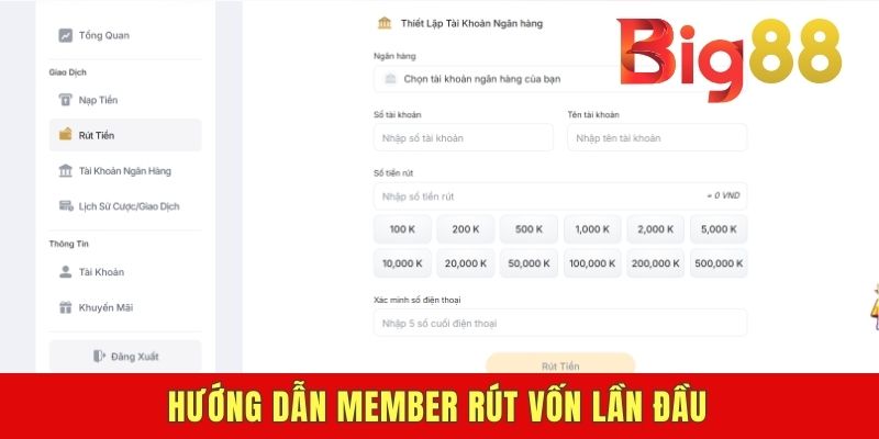 Hướng dẫn rút vốn lần đầu