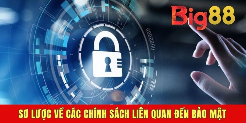 Sơ lược về các chính sách liên quan đến bảo mật