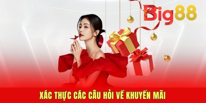 Xác thực các câu hỏi về khuyến mãi